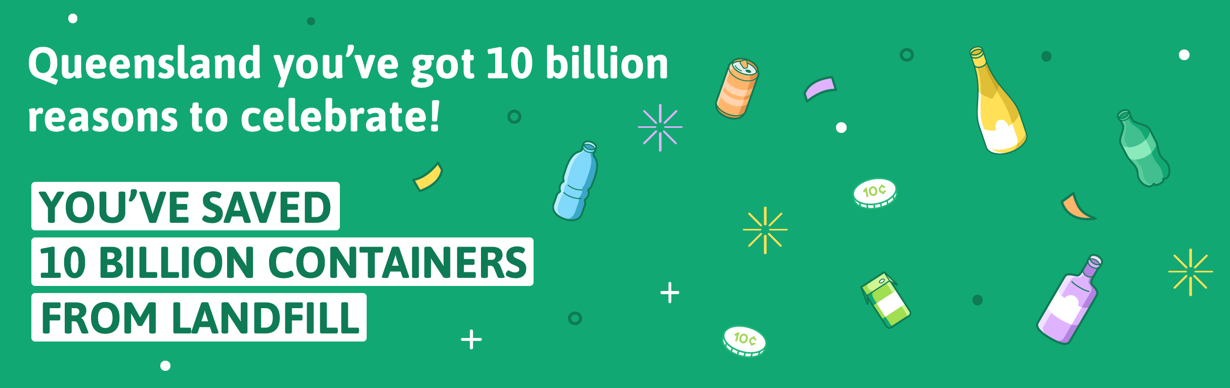 You've saved 10 Billion Containers from landfill